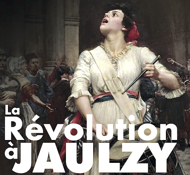 La Révolution à Jaulzy le spectacle